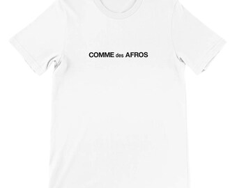 Comme des Afros Tees Hoodies Tanks