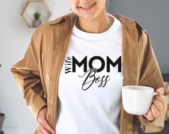 Mom Boss Wife / Tshirt for Mom / t-shirt for mom / Boss mom / gift for mom