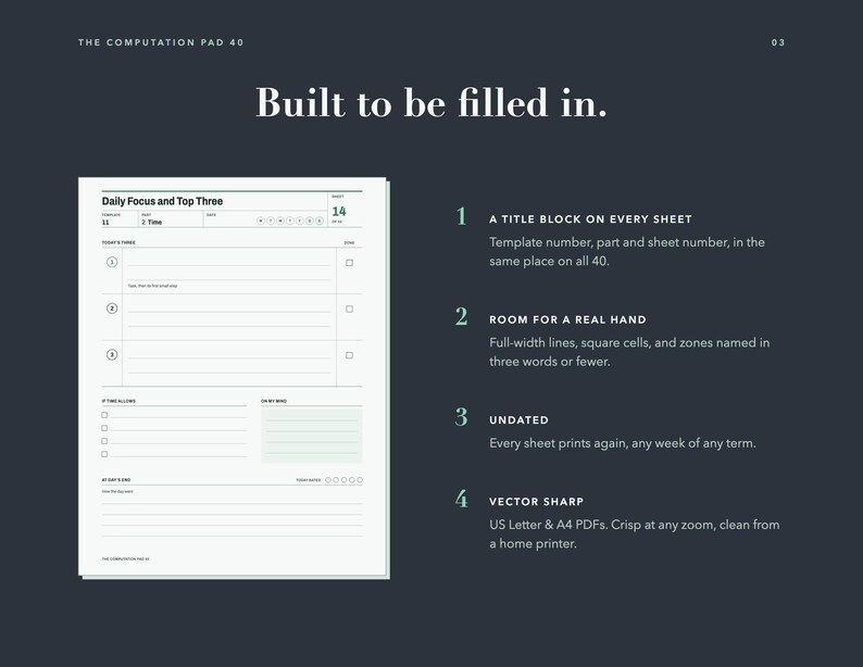 May include: A white daily planner sheet with black text titled Daily Focus and Top Three, featuring sections for tasks, time, and notes. The dark background displays text including Built to be filled in, A TITLE BLOCK ON EVERY SHEET, ROOM FOR A REAL HAND, UNDATED, and VECTOR SHARP.