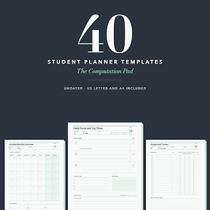 May include: A set of 40 student planner templates titled The Computation Pad, featuring undated layouts including a monthly overview, daily focus, and assignment tracker. The digital documents are provided in US Letter and A4 paper sizes.