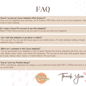 May include: A beige FAQ document with questions and answers about a Canva template. The document includes the Printy Sparks logo and a "Thank You" message. The questions cover template access, Canva Pro, editing on mobile, customization, and printing.