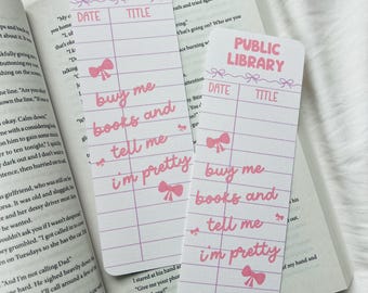 Compre-me livros e diga que sou bonita | Marcador de livros da biblioteca pública | Laço | Menina | Menina