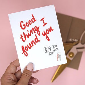 Funny Valentines Day Card - Relationship Card for Husband Wife from Partner - Relatable Love Card for Person Who Can't Find Anything