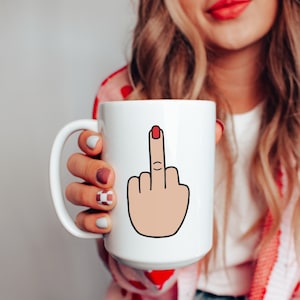 Coworker Boss Gift - Funny Middle Finger Mug - Snarky Humor Humorous Mug for Friend - Funny Gag Gift White Elephant - Mug Free Shipping