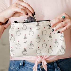 Middle Finger Gift - Funny Makeup Bag - Middle Finger Pouch - Gift for Her