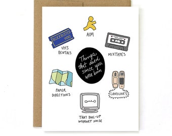 Funny Birthday Card - Things That Died Since You Were Born