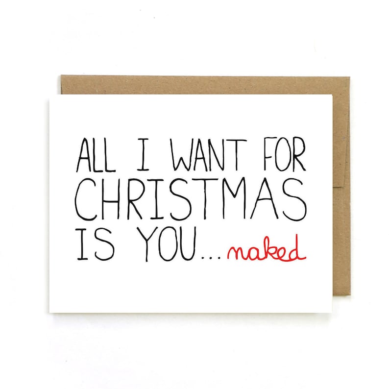 Christmas Card for Husband Sexy Christmas Card Funny Christmas Card All I Want For Christmas Is You, Naked image 1