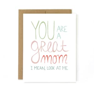 Funny Mothers Day Card Card for Mom from Daughter You Are A Great Mom image 1