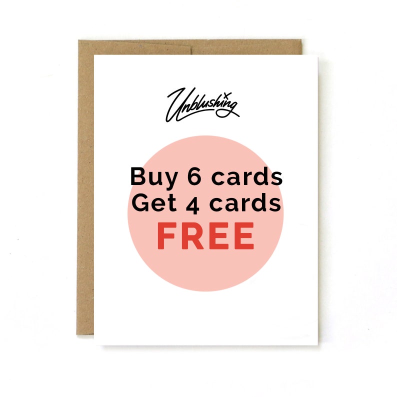 Buy 6 Cards, Get 4 Free 