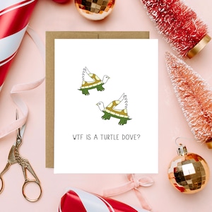 Funny Holiday Christmas Turtle Dove Card - WTF Is A Turtle Dove Silly Non-Traditional Christmas Card Set