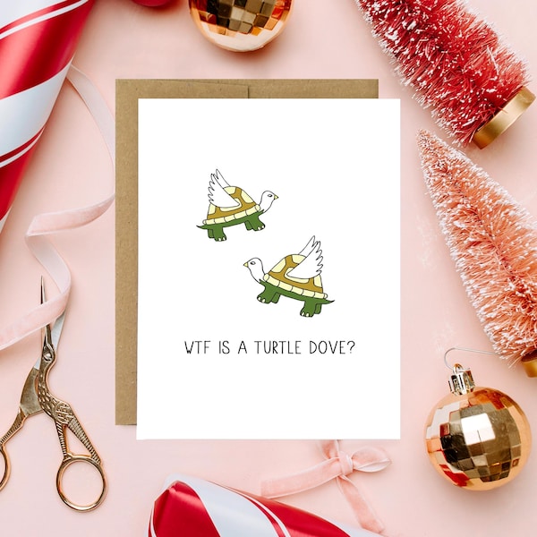 Funny Holiday Christmas Turtle Dove Card - WTF Is A Turtle Dove Silly Non-Traditional Christmas Card Set