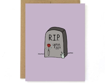 40th Birthday Card - Card for 40th Birthday - 40th Bday - RIP 30s