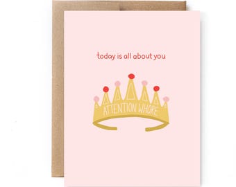 Funny Birthday Card for Her Best Friend Sister 30th 40th Cute Pink Crown Birthday Card - Attention Wh*re