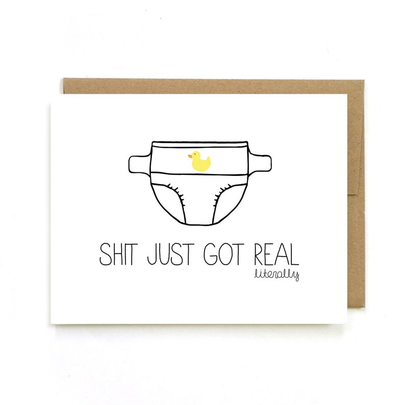 Funny New Baby Card New Baby Announcement Congratulations Baby Card Sh-t Just Got Real Mature image 1