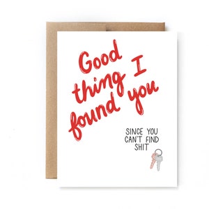 Funny Valentines Day Card - Relationship Card for Husband Wife from Partner - Relatable Love Card for Person Who Can't Find Anything