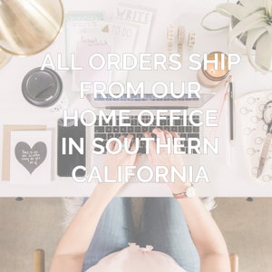 May include: A person working at a desk with a laptop, a coffee cup, and a notepad. The text on the notepad says "WRITE TO DO". The text on the laptop screen says "ALL ORDERS SHIP FROM OUR HOME OFFICE IN SOUTHERN CALIFORNIA".
