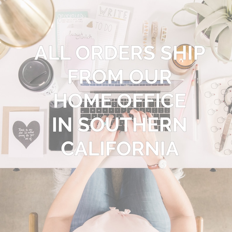 May include: A person working at a desk with a laptop, a coffee cup, and a notepad. The text on the notepad says "WRITE TO DO". The text on the laptop screen says "ALL ORDERS SHIP FROM OUR HOME OFFICE IN SOUTHERN CALIFORNIA".