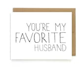 Valentines Card for Husband - You're My Favorite Husband - Relatable Sassy Card for Husband