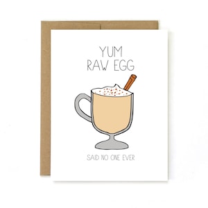 Funny Holiday Card - Eggnog Christmas Card - Yum Raw Egg