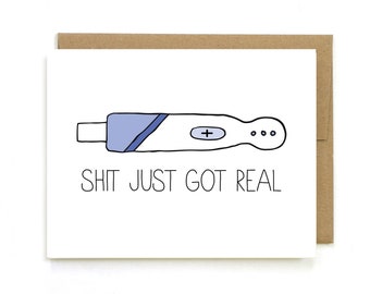 Baby Shower Card - Pregnancy Announcement - Sh-t Just Got Real - Mature