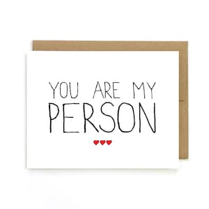 Sweet Valentines Day Card - You Are My Person