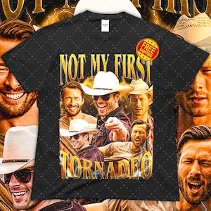 Vintage Not My First Tornadeo Glen Powell T-shirt - Unisex Unique Gift, TV Show, Movies, Meme Tee, Softstyle Top