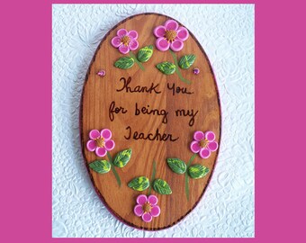 Teacher Wall Plaque Personalize on back