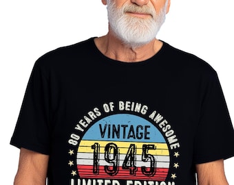 1945 80th Birthday T-Shirt | Funny 80th Gifts for Him, Gifts for Him | Classic 80th T-Shirt for Men