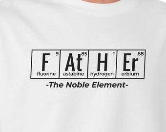 Science Dad T-Shirt – Noble Element Periodic Table, Chemistry Gift