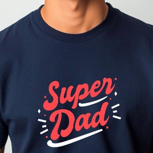 Fathers Day Super Dad T-Shirt, Christmas Gift Tee for Dad , Dad Present for Super Dad, Real Super Dad Gift Tshirt