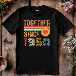 Annoying Each Other Since 1950 T-Shirt – Funny Anniversary Gift for Couple – Husband Wife Valentine’s Day or Wedding Gift Tee