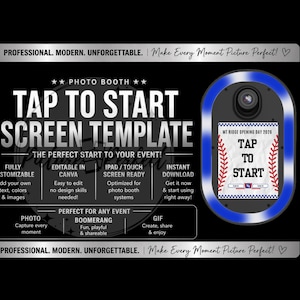 Puede incluir: Plantilla de pantalla de fotomatón negra con texto blanco "TAP TO START SCREEN TEMPLATE". La plantilla es personalizable y optimizada para sistemas de fotomatón. Incluye un diseño temático de béisbol con el texto "MT RIDGE OPENING DAY 2026".