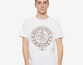Gladiator 2 This Is About Survival T-Shirt, Men's and Women's Sizes (GLD-16766)