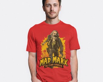 Mad Marx The Class Warrior Funny T-Shirt, Karl Marx Shirt, Men's and Women's Sizes (KMX-861533)