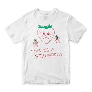 This Is a Stroberry Funny T-Shirt, Men's and Women's Sizes (DSN-451000)