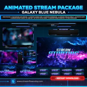 May include: Animated stream package with a galaxy blue nebula theme. Includes animated screens, webcam overlay, alerts, and more. The text "Stream Starting" is displayed in a vibrant font. The package is designed for streaming.