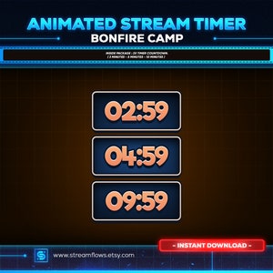 Könnte beinhalten: Animierter Stream-Timer-Countdown-Grafik mit einem Lagerfeuer-Thema. Der Timer zeigt drei verschiedene Zeiten an: 02:59, 04:59 und 09:59. Der Text "INSTANT DOWNLOAD" wird am unteren Rand der Grafik angezeigt.