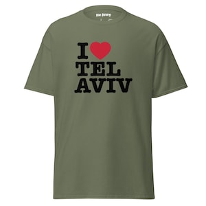 I Love Tel Aviv / Unisex T-Shirt / Be Jewy / Jewish Pride Merch