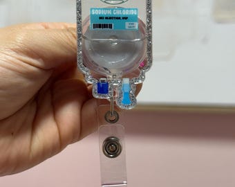 Sodium Chloride Iv bag Badge Reel •  for Hospital Nurses, Med-Surg, ICU