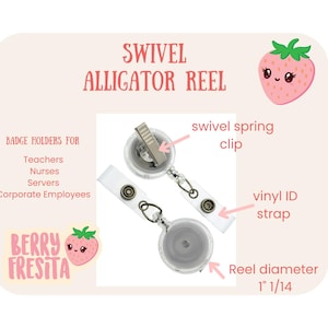 May include: A clear swivel alligator reel with a vinyl ID strap and swivel spring clip. The reel diameter is 1 1/4 inches. The image includes text that says "SWIVEL ALLIGATOR REEL" and "BERRY FRESITA".