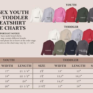 May include: Size chart for unisex youth and toddler sweatshirts. The chart shows the width and length of the sweatshirts in inches for sizes S, M, L, XL, 2T, 3T, 4T, and 5/6T. The chart also shows the sleeve length in inches for toddler sizes.