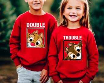 Disney Vacation Kids Sweatshirt Twin Gift Double Trouble Chip n Dale Disney Hoodie Disney Trip Couple Matching Disney Besties Toddler Youth