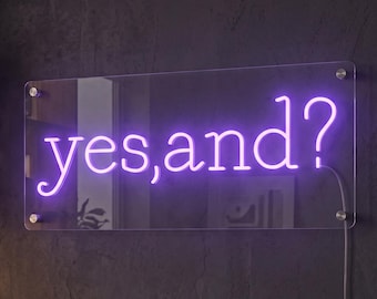 Yes, And? Neon Sign, Trendy Quote LED Wall Light for Bedroom, Beauty Room and Studio Decor