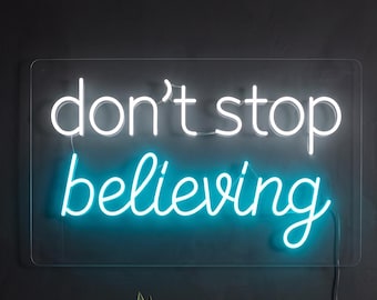 Don't Stop Believing Neon Sign, Inspirational LED Wall Light, Motivational Quote Decor