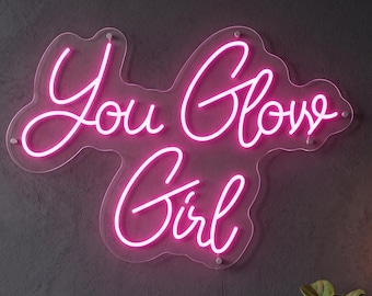 You Glow Girl Pink Neon Sign, LED Wall Decor, Beauty Salon Light