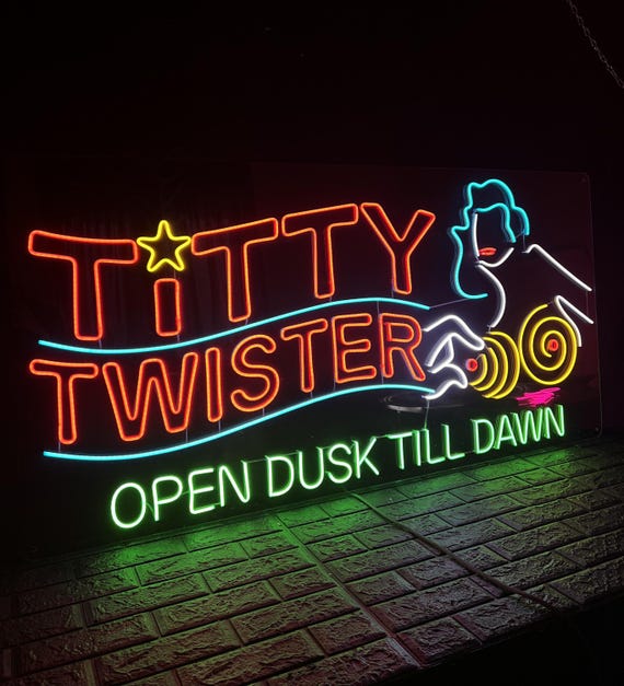 TITTY TWISTER ネオン看板 フロムダスクティルドーン タランティーノ ティッティトゥイスターネオンサイン TITTY TWISTER NEON SIGN フロム