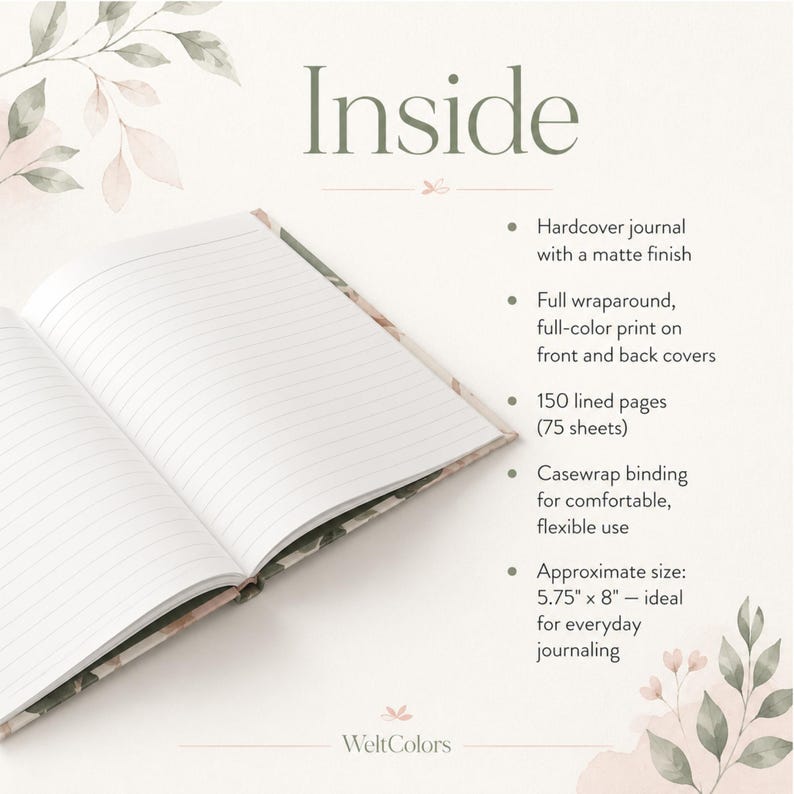 K&ouml;nnte beinhalten: Ein offenes Hardcover-Notizbuch mit linierten Seiten und Casewrap-Bindung. Der Text lautet: Inside, Hardcover journal with a matte finish, Full wraparound, full-color print on front and back covers, 150 lined pages (75 sheets), Casewrap binding.