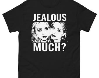 Maglietta grafica Y2K di Mary-Kate & Ashley Olsen "Jealous Much?" Maglietta retrò anni 2000