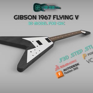 Gibson 1967 Flying V Cnc model