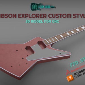 Peut inclure: Modèle 3D d'une guitare Gibson Explorer de style personnalisé, conçu pour la CNC. La guitare est de couleur brun rougeâtre avec un pickguard argenté et une touche marron clair. Le texte sur l'image comprend "GIBSON EXPLORER CUSTOM STYLE" et "3D MODEL FOR CNC".